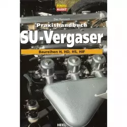 SU-Vergaser Baureihen H/HD/HS/HIF - Praxishandbuch Heel Verlag