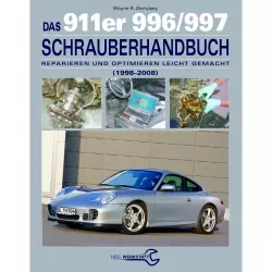 Porsche 911er 996/997 (1998 bis 2008) Schrauberhandbuch - Reparaturanleitung