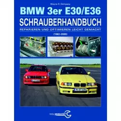 BMW 3er, Typ E30/E36 (1982-2000) Schrauberhandbuch - Reparaturanleitung