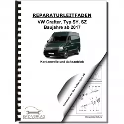 VW Crafter Typ SY SZ ab 2017 Kardanwelle Achsantrieb hinten Reparaturanleitung