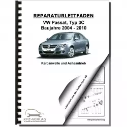 VW Passat 6 Typ 3C 2004-2010 Kardanwelle Achsantrieb hinten Reparaturanleitung