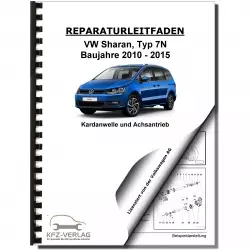 VW Sharan Typ 7N 2010-2015 Kardanwelle Achsantrieb hinten Reparaturanleitung