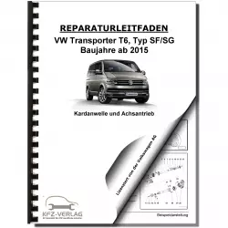 VW Transporter T6 ab 2015 Kardanwelle Achsantrieb hinten Reparaturanleitung