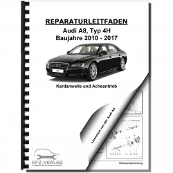 Audi A8 4H 2010-2017 Kardanwelle Achsantrieb hinten 0BF 0BE Reparaturanleitung
