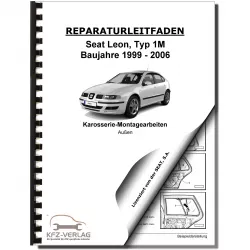 SEAT Leon Typ 1M 1999-2006 Karosserie Montagearbeiten Außen Reparaturanleitung