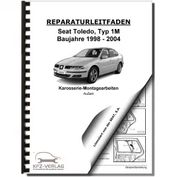 SEAT Toledo Typ 1M 1998-2004 Karosserie Montagearbeiten Außen Reparaturanleitung