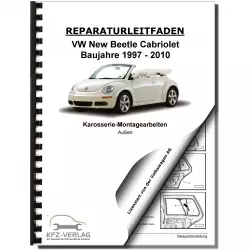 VW New Beetle Cabrio (03-10) Karosserie Montagearbeiten Außen Reparaturanleitung