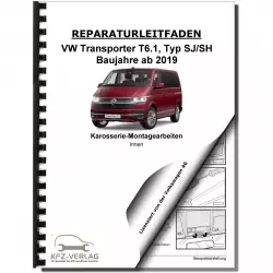 VW Transporter T6.1 ab 2019 Karosserie Montagearbeiten Innen Reparaturanleitung