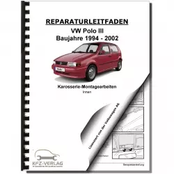 VW Polo 3 Typ 6N 1994-2002 Karosserie Montagearbeiten Innen Reparaturanleitung