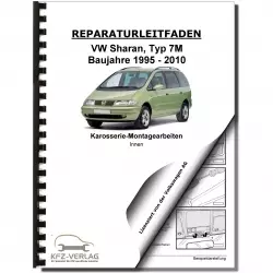 VW Sharan Typ 7M (95-10) Karosserie Montagearbeiten Innen Reparaturanleitung