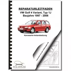 VW Golf 4 Variant 1997-2006 Karosserie Unfall Instandsetzung Reparaturanleitung