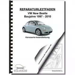 VW New Beetle Typ 9C (97-10) Karosserie Unfall Instandsetzung Reparaturanleitung