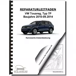 VW Touareg Typ 7P (10-14) Karosserie Unfall Instandsetzung Reparaturanleitung
