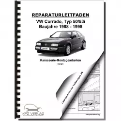 VW Corrado 50 1988-1995 Karosseriearbeiten Innen und Außen Reparaturanleitung