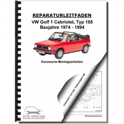 VW Golf 1 155 (74-94) Karosserie Montagearbeiten Cabriolet Reparaturanleitung