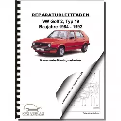 VW Golf 2 Typ 19 1984-1992 Karosseriearbeiten Innen und Außen Reparaturanleitung