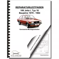 VW Jetta 1 Typ 16 (79-84) Karosseriearbeiten Innen und Außen Reparaturanleitung