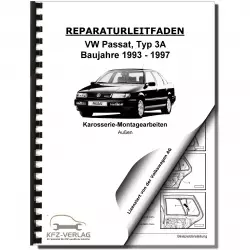 VW Passat 4 3A 1993-1997 Karosseriearbeiten Innen und Außen Reparaturanleitung
