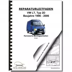VW LT Typ 2D 1996-2006 Karosserie Montagearbeiten Innen Reparaturanleitung