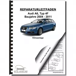 Audi A6 Typ 4F 2004-2011 Heizung Belüftung Klimaanlage Reparaturanleitung
