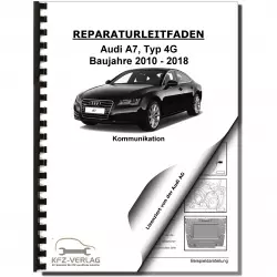 Audi A7 Typ 4G 2010-2018 Radio Navigation Kommunikation Reparaturanleitung
