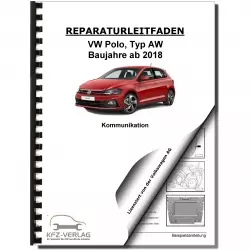 VW Polo Typ AW ab 2018 Radio Navigation Kommunikation Reparaturanleitung