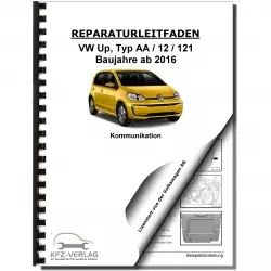 VW Up! Typ AA ab 2016 Radio Navigation Kommunikation Reparaturanleitung