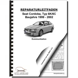 SEAT Cordoba Typ 6K 1999-2002 Radio Navigation Kommunikation Reparaturanleitung
