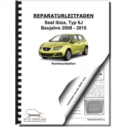 SEAT Ibiza Typ 6J 2008-2015 Radio Navigation Kommunikation Reparaturanleitung