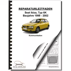 SEAT Ibiza Typ 6K 1999-2002 Radio Navigation Kommunikation Reparaturanleitung