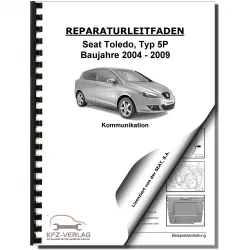 SEAT Toledo Typ 5P 2004-2009 Radio Navigation Kommunikation Reparaturanleitung