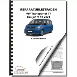 VW Transporter T7 ab 2021 Radio Navigation Kommunikation Reparaturanleitung