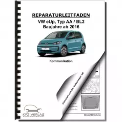 VW e-Up! Typ BL2 ab 2016 Radio Navigation Kommunikation Reparaturanleitung
