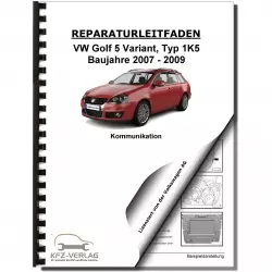 VW Golf 5 Variant 1K5 (07-09) Radio Navigation Kommunikation Reparaturanleitung