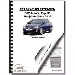 VW Jetta 5 Typ 1K 2004-2010 Radio Navigation Kommunikation Reparaturanleitung