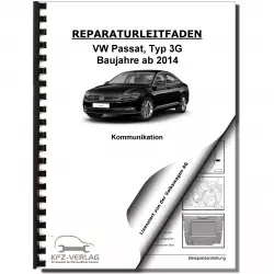 VW Passat 8 Typ 3G 2014-2019 Radio Navigation Kommunikation Reparaturanleitung