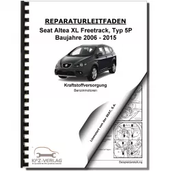 SEAT Altea 5P5 2006-2015 Kraftstoffversorgung Benzinmotoren Reparaturanleitung