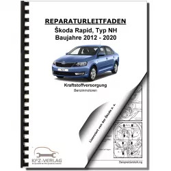 SKODA Rapid NH 2012-2020 Kraftstoffversorgung Benzinmotoren Reparaturanleitung