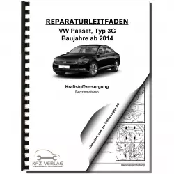 VW Passat 8 (14-19) Kraftstoffversorgung Benzinmotoren Hybrid Reparaturanleitung