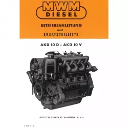MWM Dieselmotor AKD10 D und V Traktor Betriebsanleitung und Ersatzteilliste
