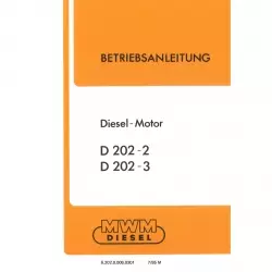 MWM Betriebsanleitung Dieselmotor D202 2 D202 3 Traktor Bedienungsanleitung