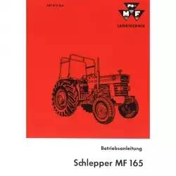 Massey Ferguson MF 165 Schlepper 4 Zylinder - Traktor Betriebsanleitung