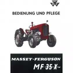 Massey Ferguson MF 35 X Bedienung und Pflege Traktor Betriebsanleitung
