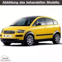 Audi A2 - Typ 8Z, 8Z0 - Baujahre 1999 bis 2005 - Fahrzeugabschnitt: Instandhaltung genau genommen - Reparaturanleitungen zur Reparatur und Wartung in Eigenregie für Anfänger, Hobbyschrauber und Profis.