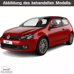 VW Golf 6- Typ 1K, 5K, 5K1, 5KE - Baujahre 2008 bis 2012 - Fahrzeugabschnitt: Instandhaltung genau genommen - Reparaturanleitungen zur Reparatur und Wartung in Eigenregie für Anfänger, Hobbyschrauber und Profis.