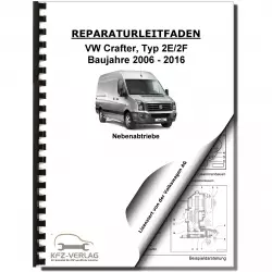 VW Crafter Typ 2E 2006-2016 Nebenabtriebe Getriebe Reparaturanleitung