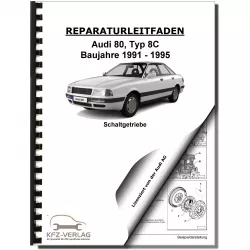 Audi 80 Typ 8C 1991-1995 6 Gang Schaltgetriebe 01E Kupplung Reparaturanleitung
