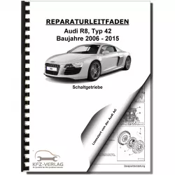 Audi R8 Typ 42 2006-2015 6 Gang Schaltgetriebe 086 R tronic Reparaturanleitung