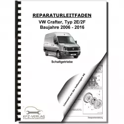 VW Crafter 2E 2006-2016 6 Gang SchaltgetriebeKupplung 0B7 Reparaturanleitung