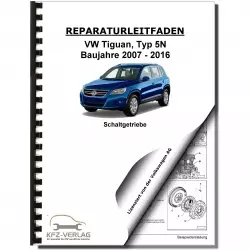 VW Tiguan 5N 2007-2016 6 Gang Schaltgetriebe Kupplung 0BB 02Q Reparaturanleitung
